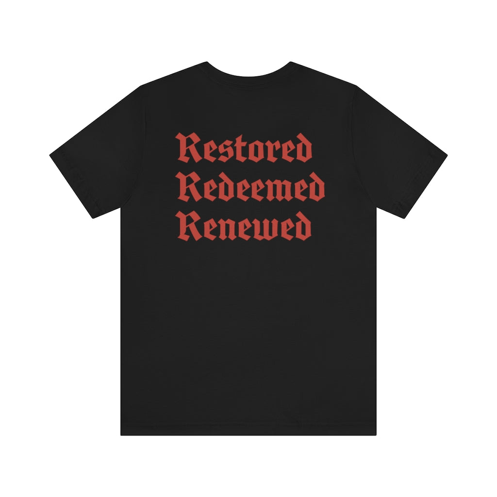 Restored Redeemed Renewed