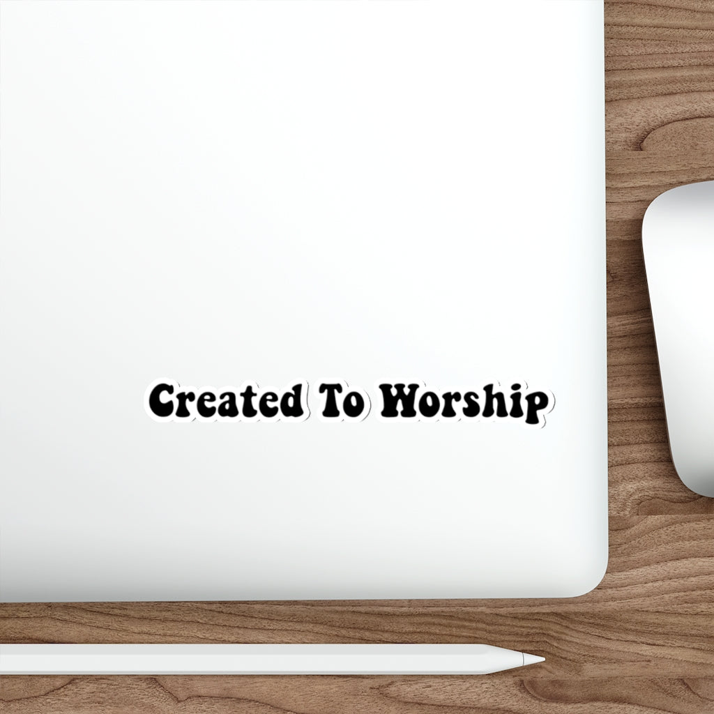 Created to Worship Sticker