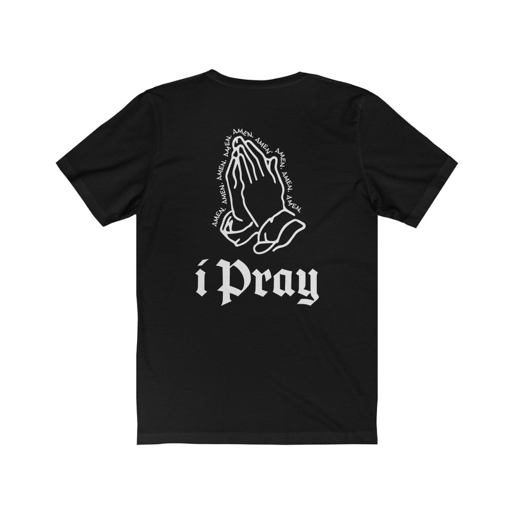 Christian Mens T-Shirt | Christian Streetwear | Jesus Shirt | I Pray