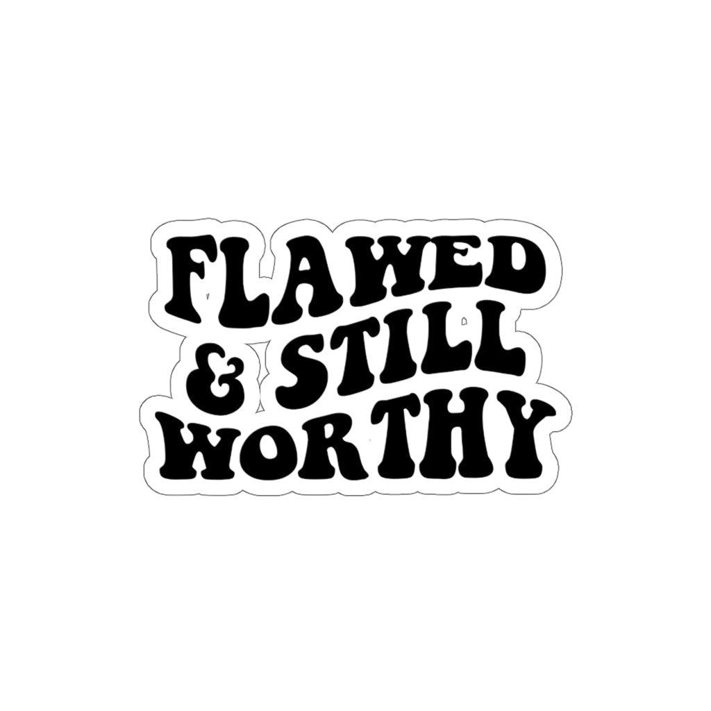 Flawed and Still Worthy